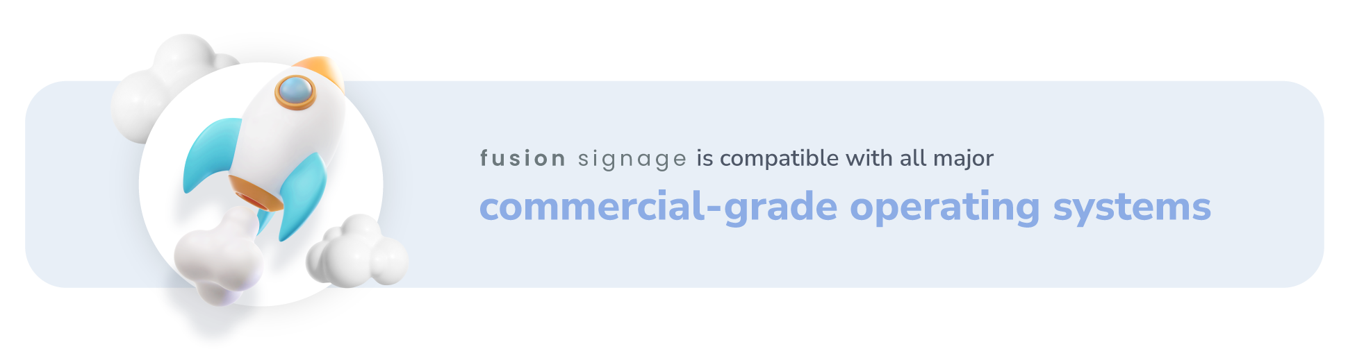 Fusion-Signage-Compatible-With-Major-Operating-Systems-HQ