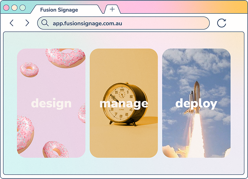 Design manage and deploy with Fusion Signage digital signage software